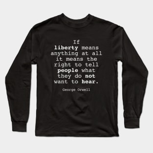 Liberty! Long Sleeve T-Shirt